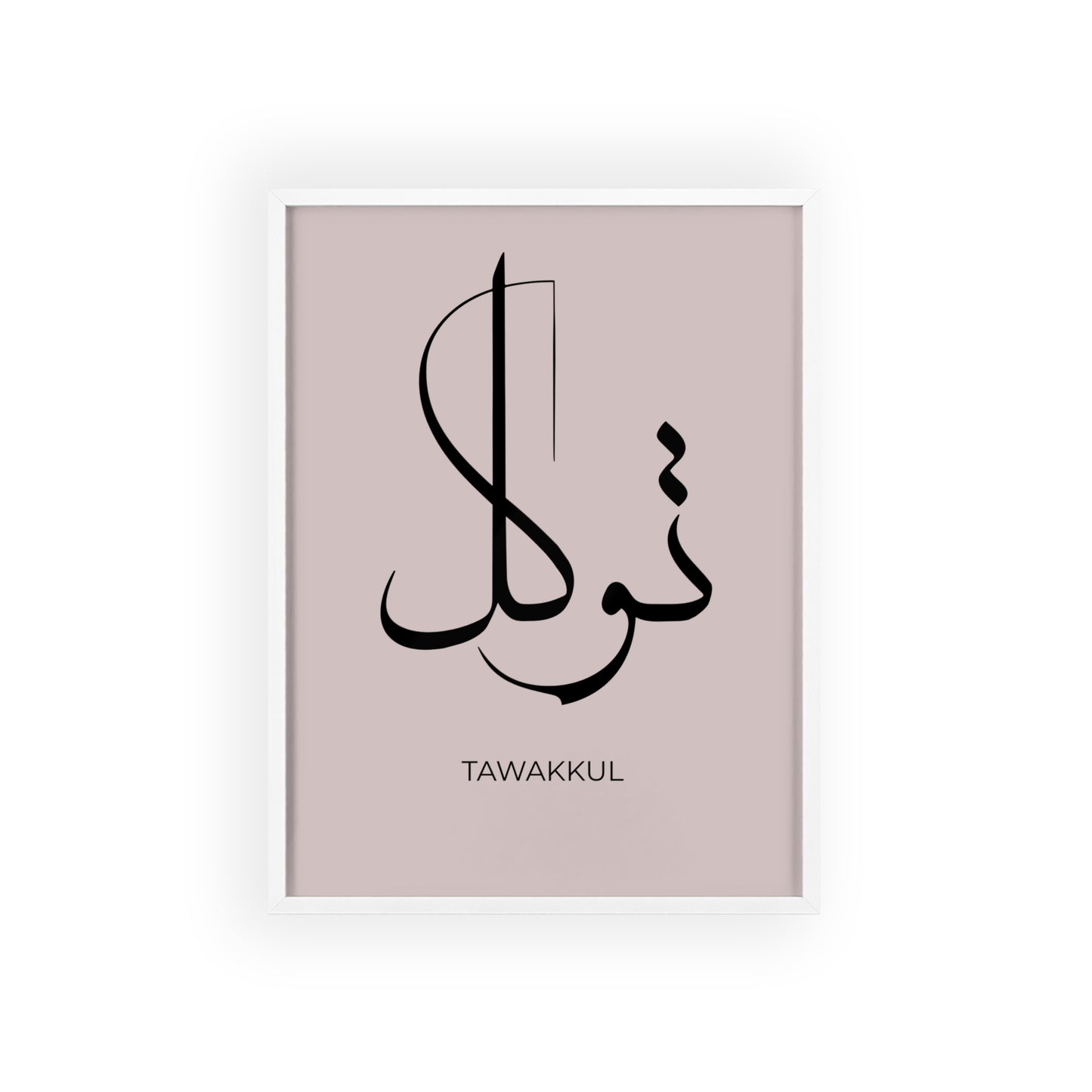 "Tawakkul" Poster with Wooden Frame