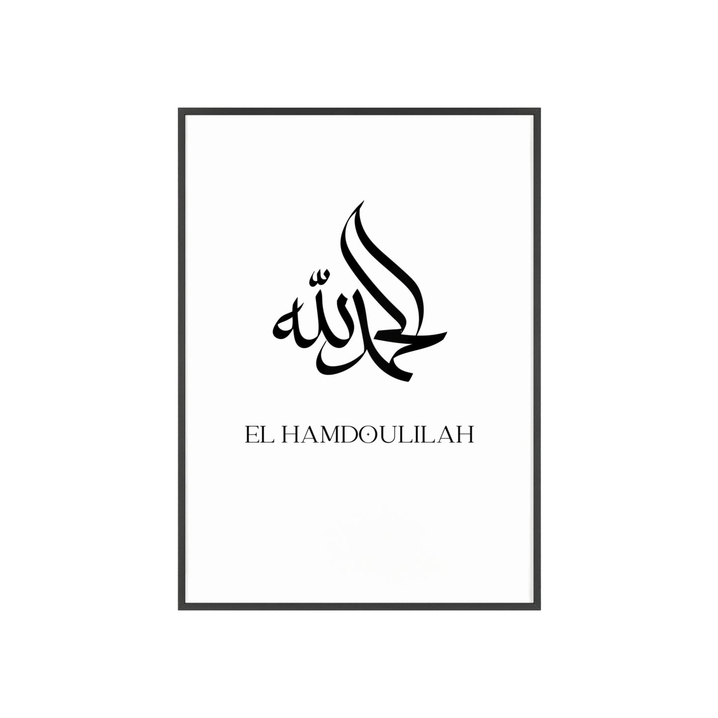 „El Hamdoulilah“ Poster