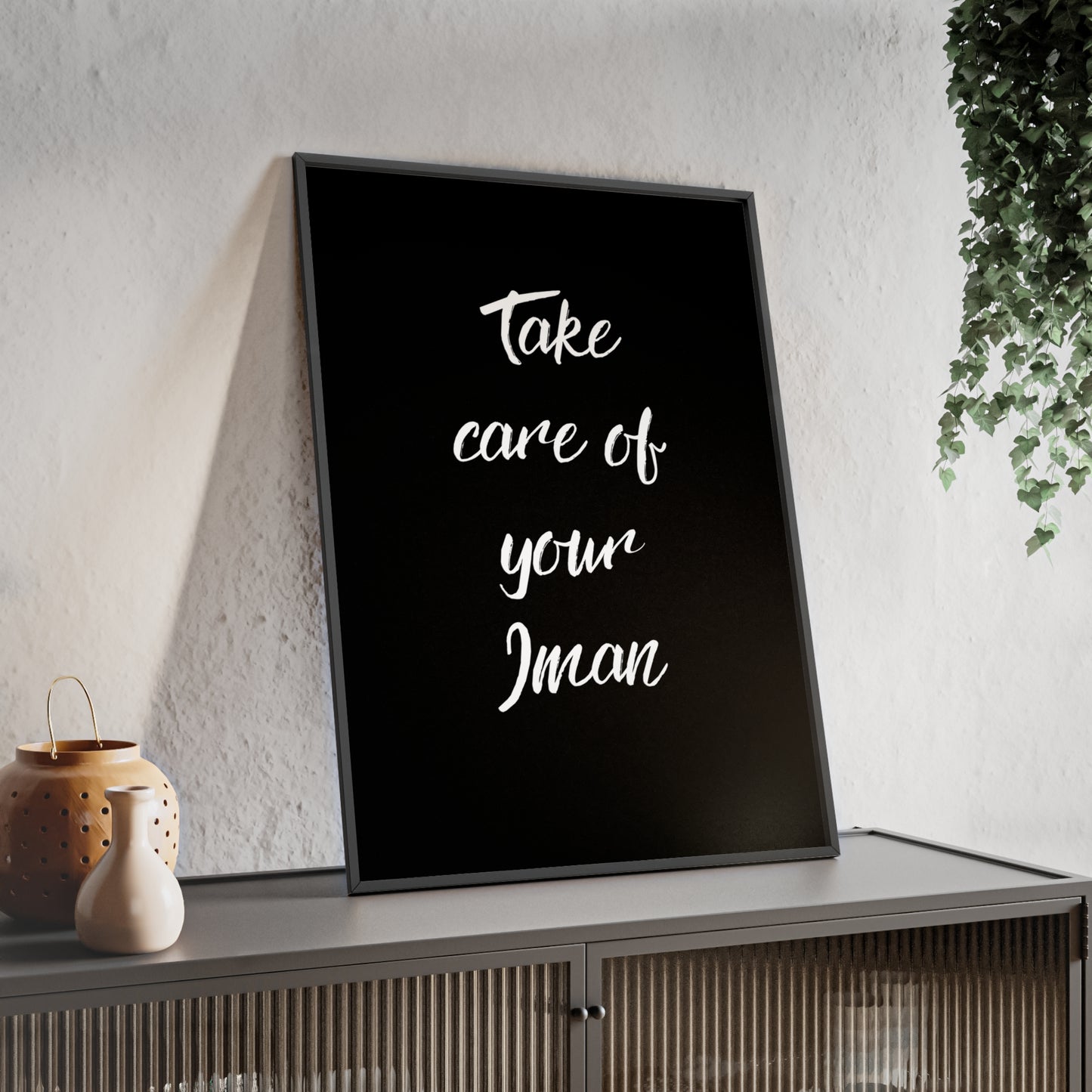 "Take care of your Iman" Poster