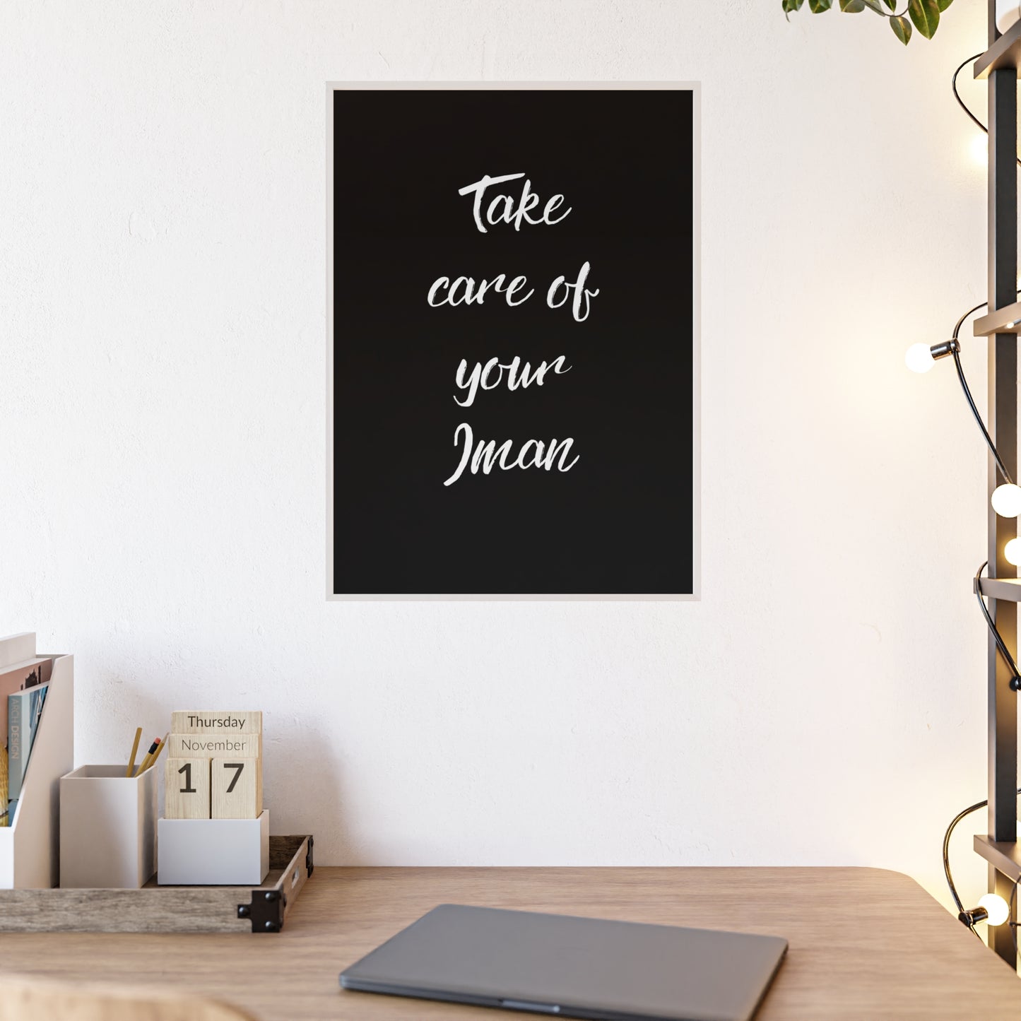 "Take care of your Iman" Poster