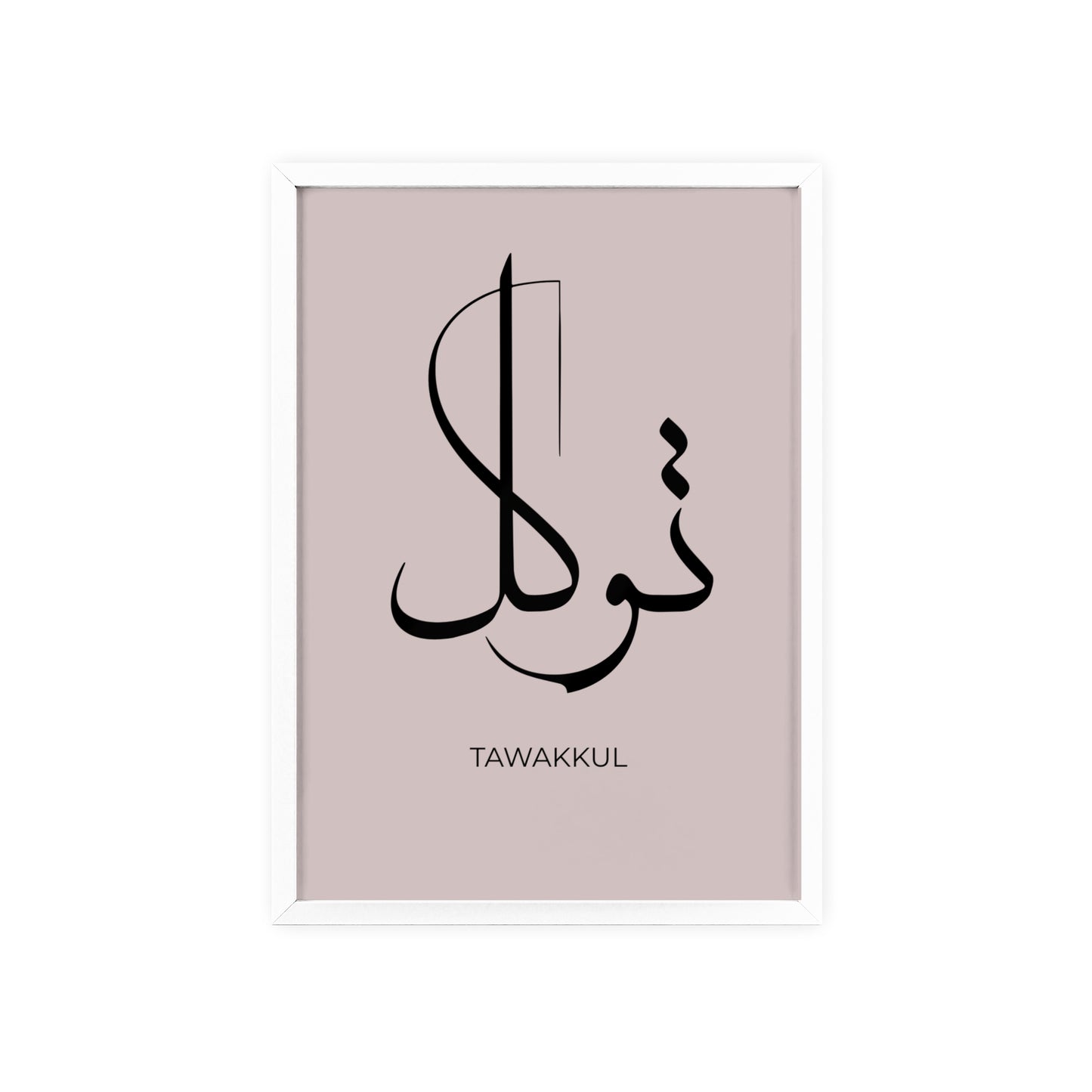 "Tawakkul" Poster with Wooden Frame