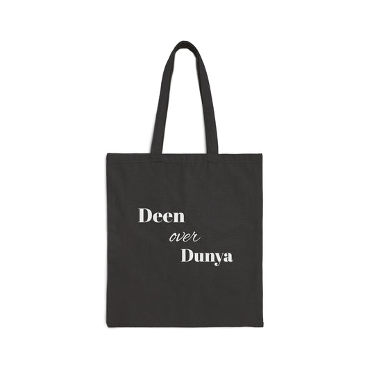 Deen over Dunya -  Tote Bag