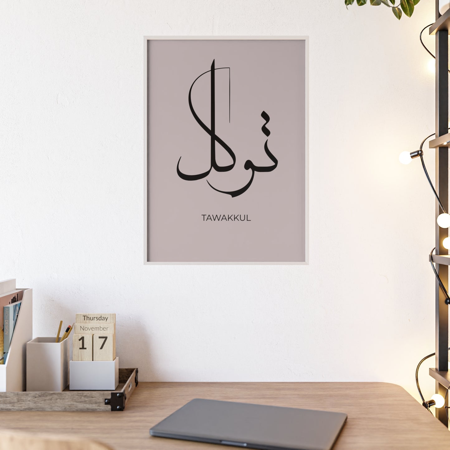 "Tawakkul" Poster with Wooden Frame