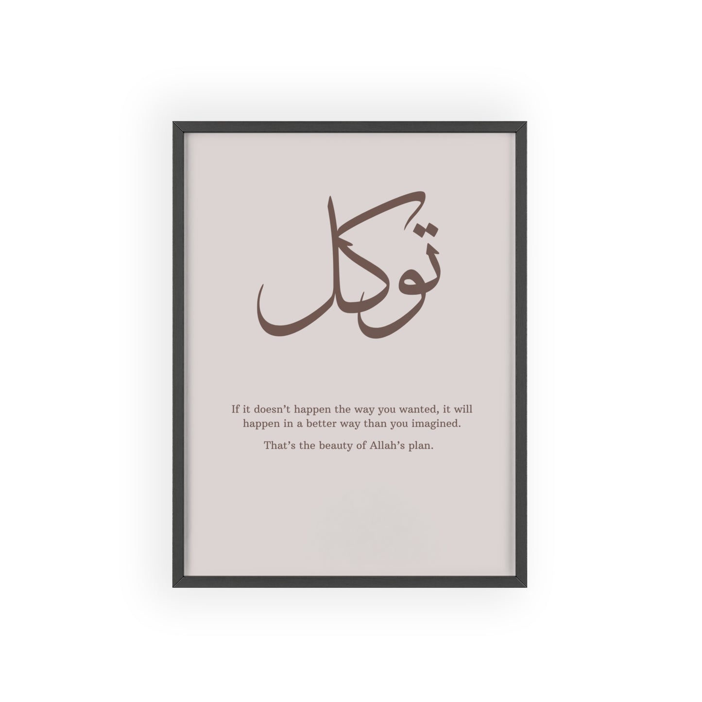 "Tawakkul" Poster with Wooden Frame